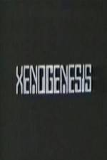 Watch Xenogenesis 123MovieFree