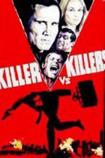 Watch Killer vs Killers 123MovieFree