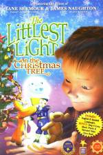 Watch The Littlest Light on the Christmas Tree 123MoviesFree
