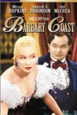 Watch Barbary Coast 123MovieFree