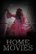 Watch Home Movies (Short 2020) 123MovieFree