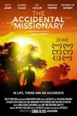 Watch The Accidental Missionary 123MovieFree