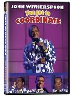 Watch John Witherspoon: You Got to Coordinate 123MovieFree