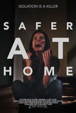 Watch Safer at Home 123MovieFree