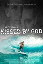 Watch Andy Irons: Kissed by God 123moviesfree