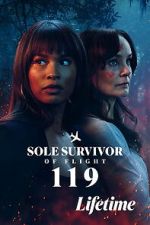 Watch Sole Survivor of Flight 119 123moviesfree