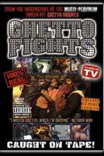 Watch Ghetto Fights 123MovieFree