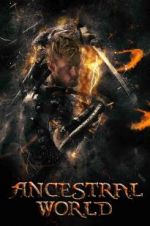 Watch Ancestral World 123MovieFree