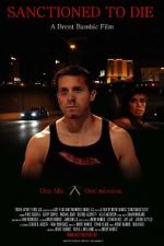 Watch Sanctioned to Die 123MovieFree