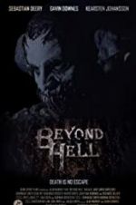 Watch Beyond Hell 123moviesfree