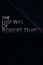 Watch The Lost Wife of Robert Durst 123MovieFree