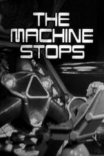 Watch The Machine Stops 123moviesfree