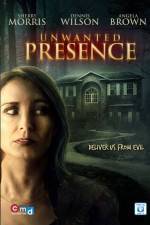 Watch Unwanted Presence 123MovieFree