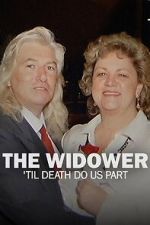 Watch The Widower: \'Til Death Do Us Part 123moviesfree