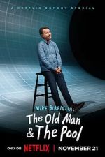 Watch Mike Birbiglia: The Old Man and the Pool (TV Special 2023) 123moviesfree