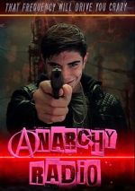 Watch Anarchy Radio 123MovieFree