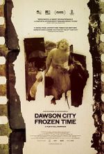 Watch Dawson City: Frozen Time 123moviesfree