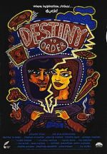 Watch Destiny to Order 123moviesfree