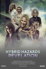 Watch Hybrid Hazards: Revelation 123MovieFree