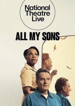 Watch National Theatre Live: All My Sons 123moviesfree