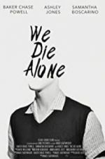 Watch We Die Alone 123MovieFree