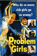 Watch Problem Girls 123MoviesFree