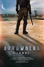 Watch Arrowhead: Signal 123MovieFree