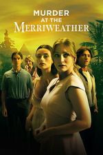 Watch Murder at the Merriweather 123moviesfree
