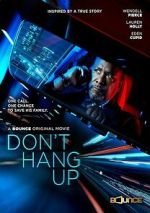 Watch Don\'t Hang Up 123moviesfree