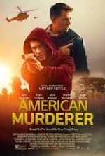 Watch American Murderer 123MovieFree