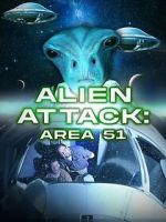 Watch Alien Attack: Area 51 123MovieFree