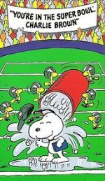 Watch You\'re in the Super Bowl, Charlie Brown! (TV Short 1994) 123MovieFree