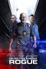Watch Detective Knight: Rogue 123MovieFree
