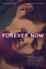 Watch Forever Now 123MovieFree