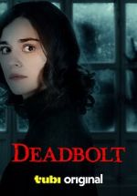 Watch Deadbolt 123MovieFree