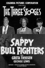 Watch Sappy Bull Fighters 123MovieFree