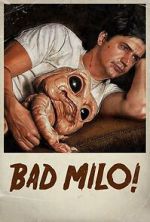 Watch Bad Milo! 123moviesfree
