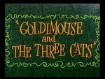 Watch Goldimouse and the Three Cats (Short 1960) 123MovieFree