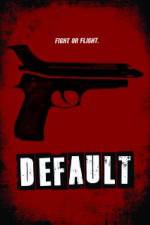 Watch Default 123MovieFree