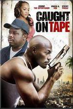 Watch Caught on Tape 123MoviesFree