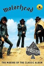 Watch Classic Albums: Motörhead - Ace of Spades 123moviesfree
