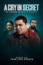 Watch A Cry In Secret 123moviesfree