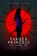 Watch Yakuza Princess 123MovieFree