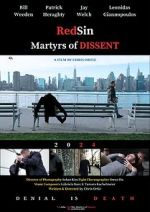 Watch RedSin: Martyrs of Dissent 123moviesfree