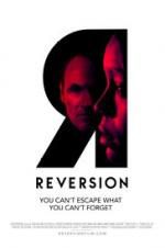 Watch Reversion 123moviesfree