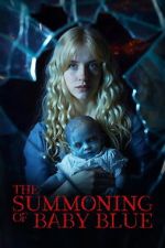 Watch The Summoning of Baby Blue 123moviesfree