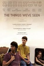 Watch The Things We\'ve Seen 123MovieFree