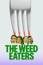 Watch The Weed Eaters 123moviesfree