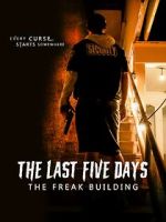 Watch The Last Five Days: The Freak Building 123MovieFree