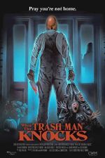 Watch When the Trash Man Knocks 123MovieFree